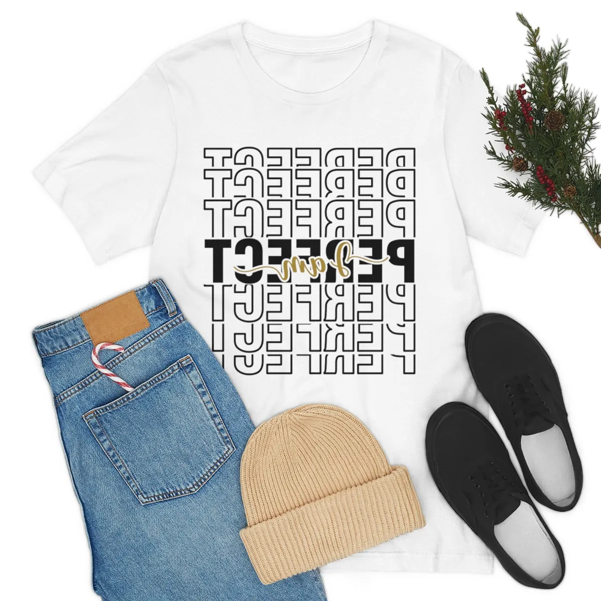 Affirmation Feminist Pro Choice T-Shirt Unisex Size, I am Perfect Shava