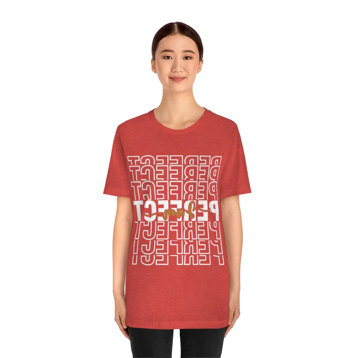 Affirmation Feminist Pro Choice T-Shirt Unisex Size, I am Perfect Shava