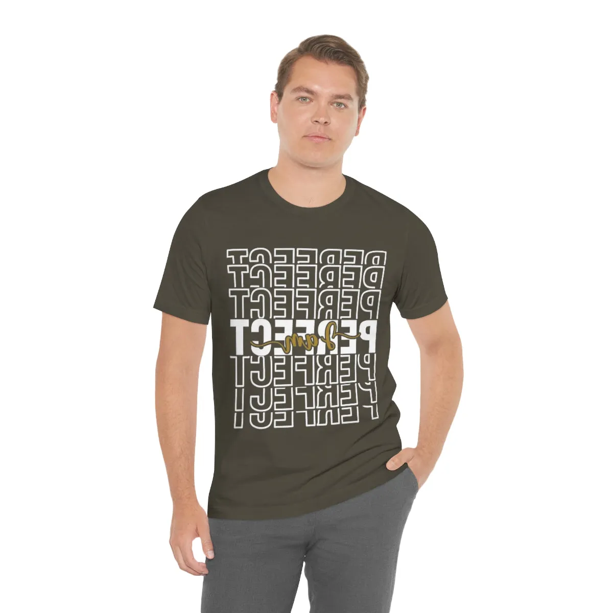 Affirmation Feminist Pro Choice T-Shirt Unisex Size, I am Perfect Shava