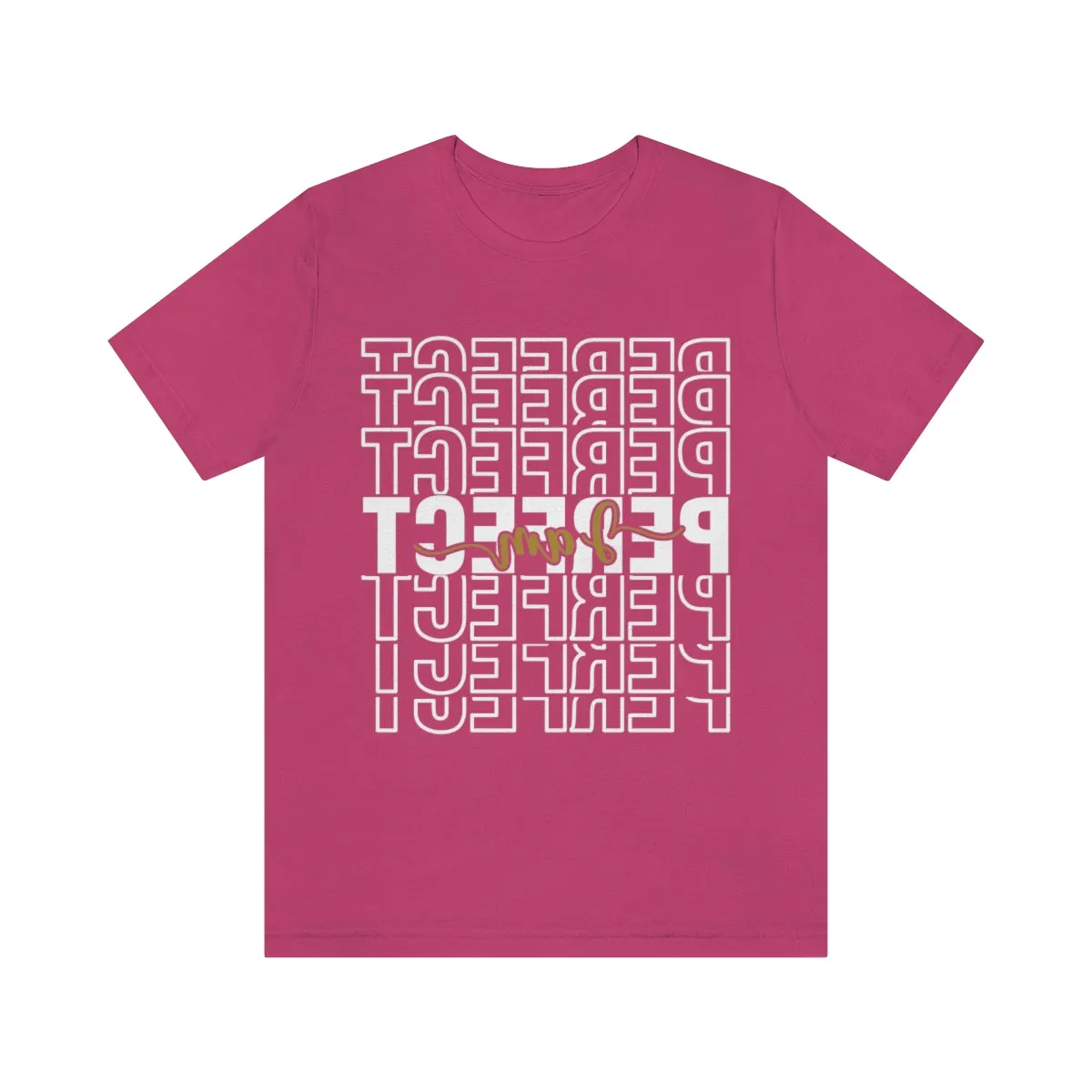 Affirmation Feminist Pro Choice T-Shirt Unisex Size, I am Perfect Shava