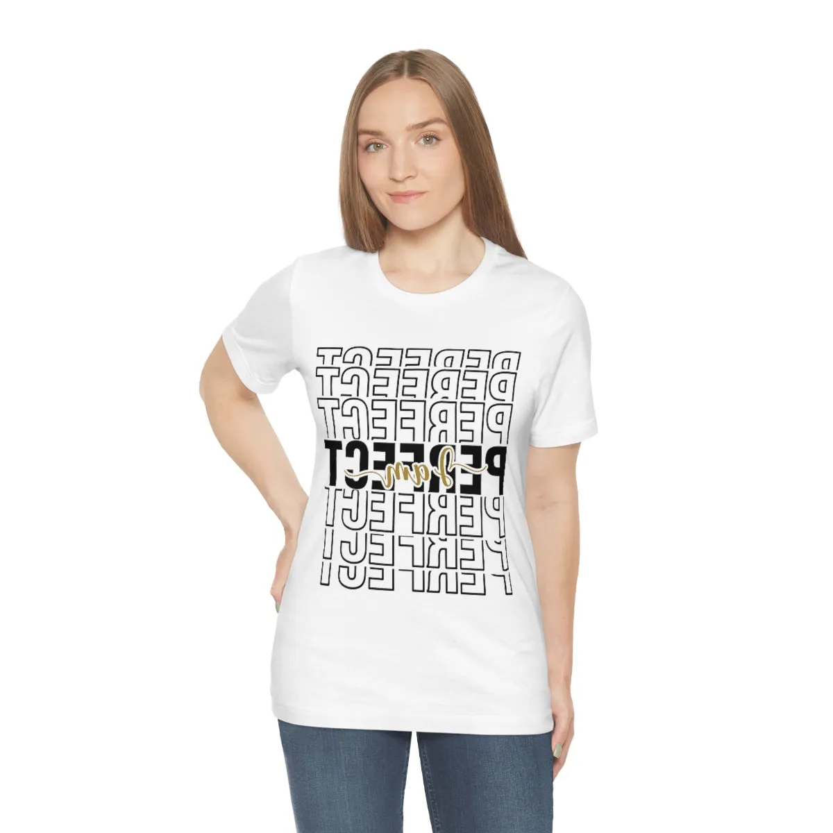 Affirmation Feminist Pro Choice T-Shirt Unisex Size, I am Perfect Shava