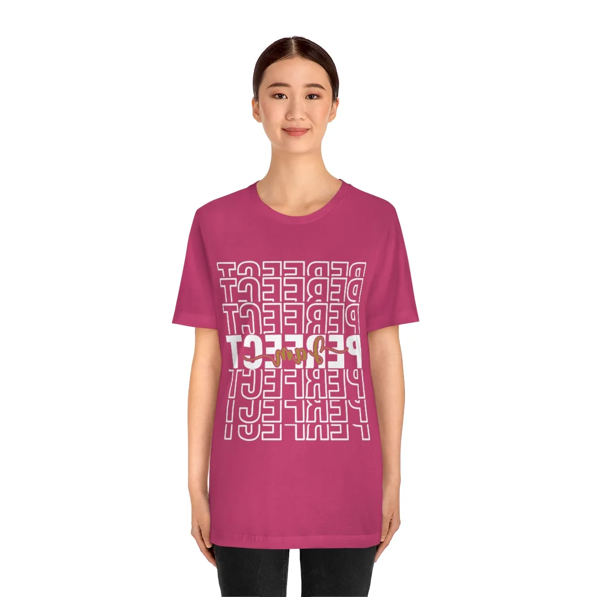 Affirmation Feminist Pro Choice T-Shirt Unisex Size, I am Perfect Shava