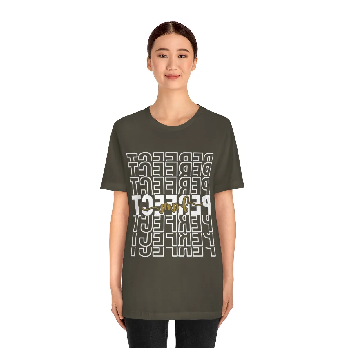 Affirmation Feminist Pro Choice T-Shirt Unisex Size, I am Perfect Shava