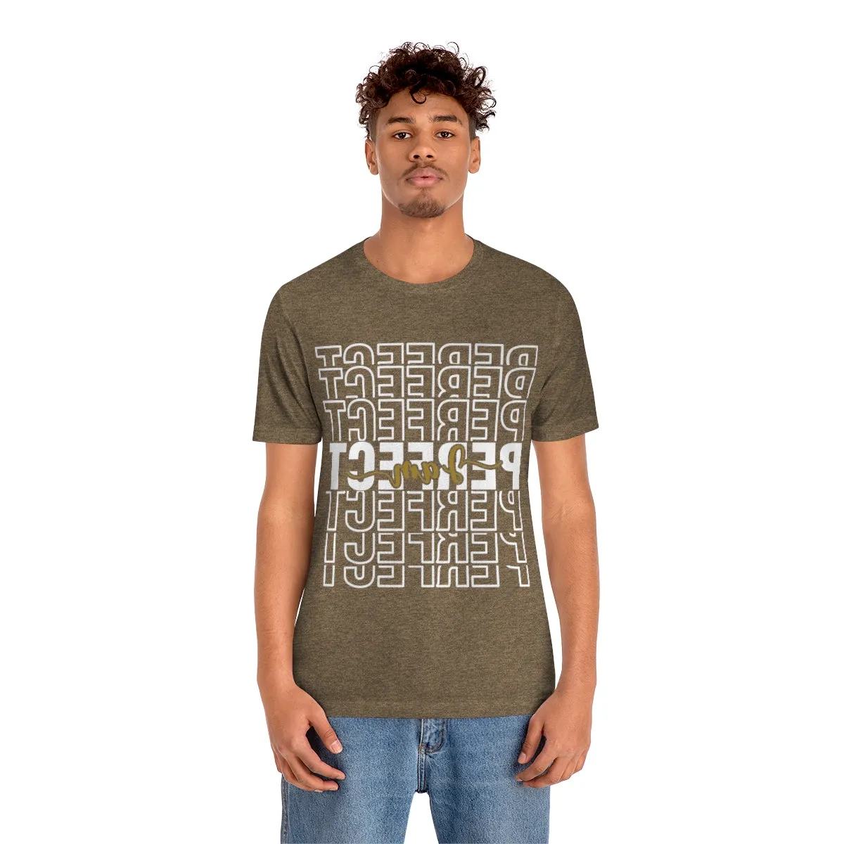 Affirmation Feminist Pro Choice T-Shirt Unisex Size, I am Perfect Shava