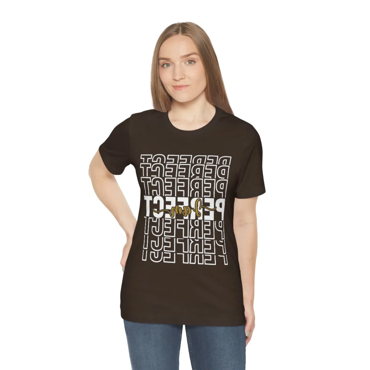 Affirmation Feminist Pro Choice T-Shirt Unisex Size, I am Perfect Shava