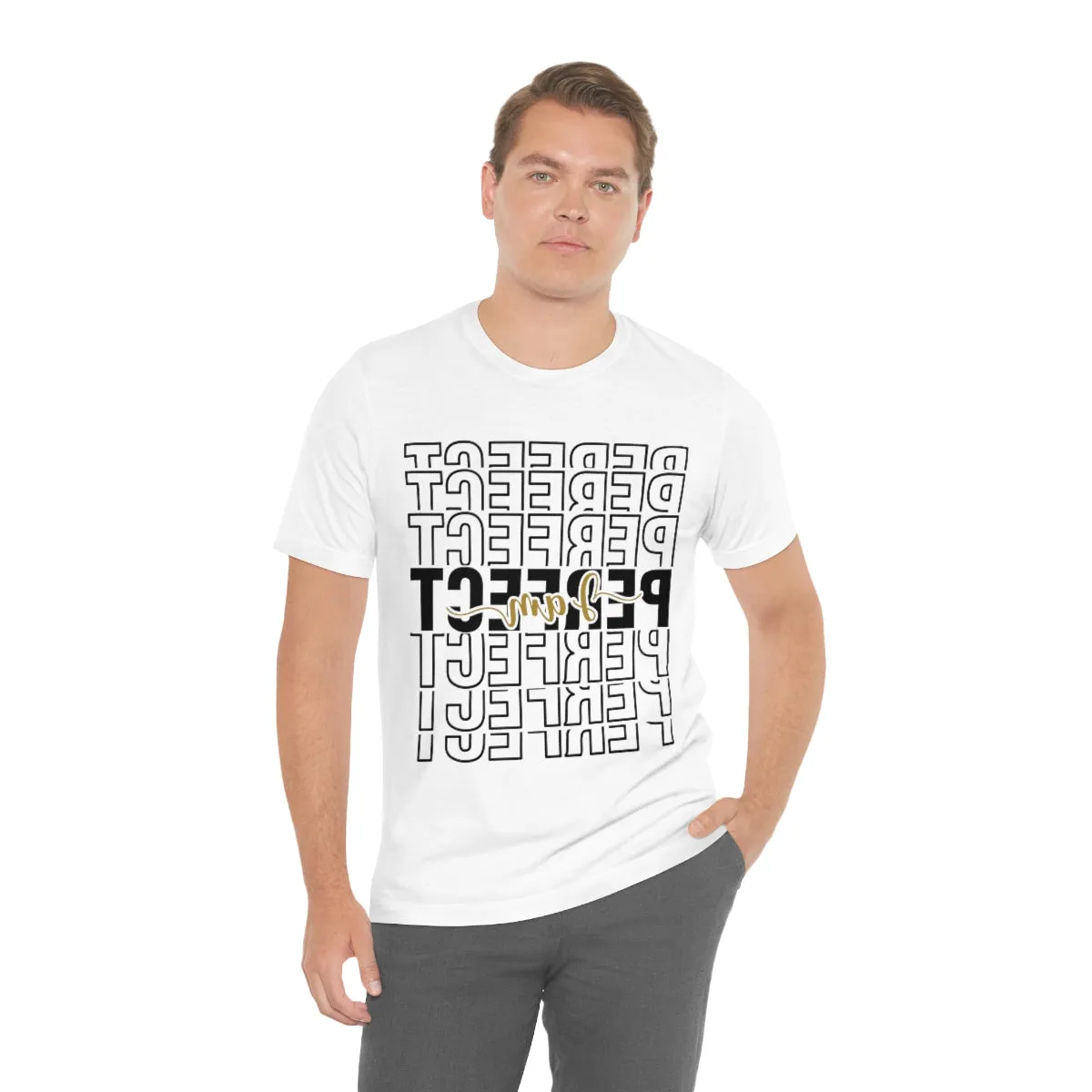 Affirmation Feminist Pro Choice T-Shirt Unisex Size, I am Perfect Shava