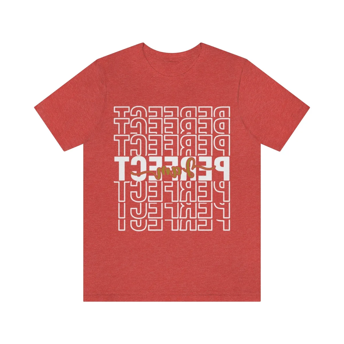 Affirmation Feminist Pro Choice T-Shirt Unisex Size, I am Perfect Shava