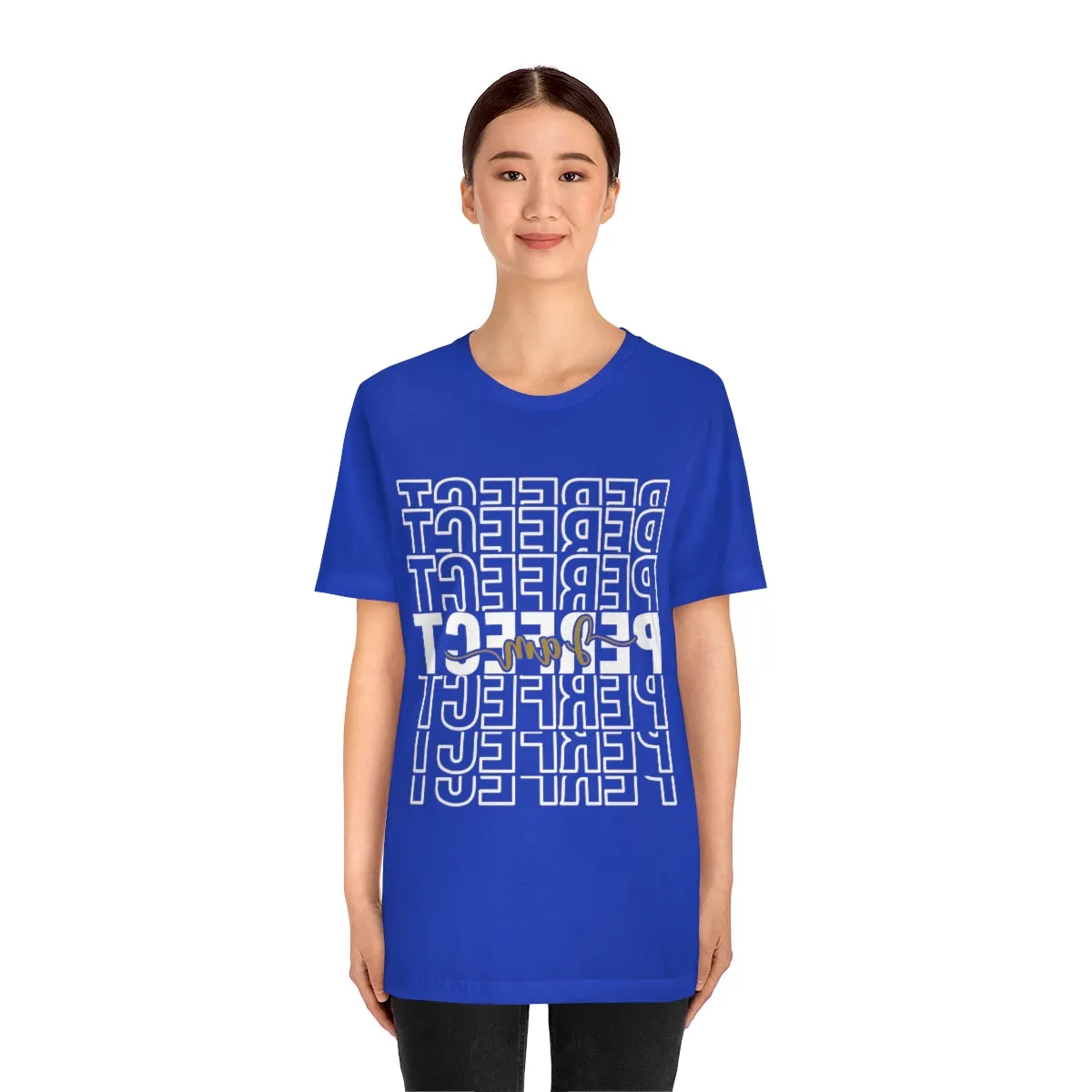 Affirmation Feminist Pro Choice T-Shirt Unisex Size, I am Perfect Shava
